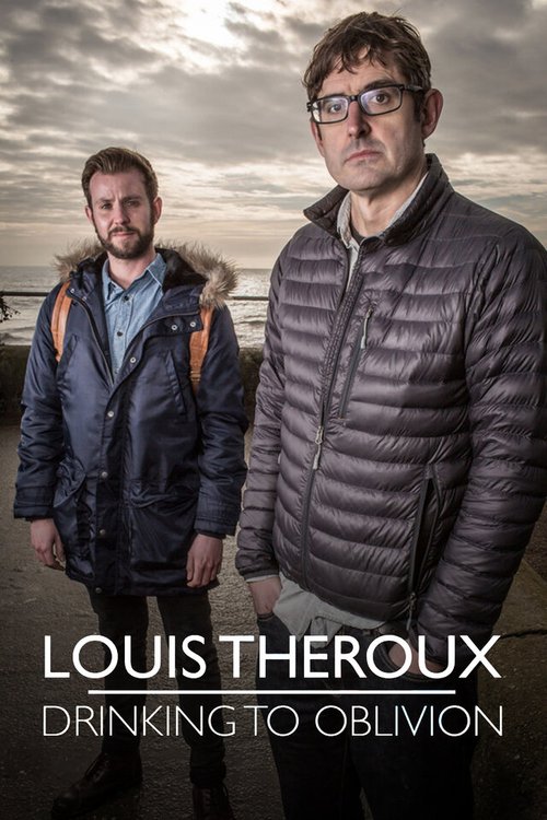 Постер Louis Theroux: Drinking to Oblivion