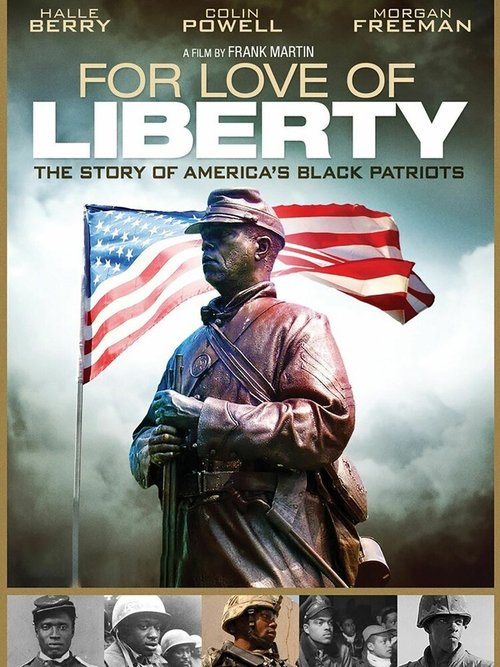 Постер Любовь к свободе: История о чернокожих патриотах Америки