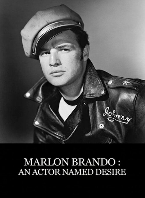 Марлон Брандо: Актер по имени «Желание» скачать фильм торрент