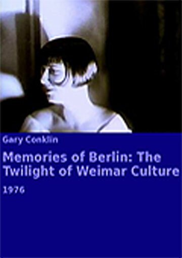 Постер Memories of Berlin: The Twilight of Weimar Culture