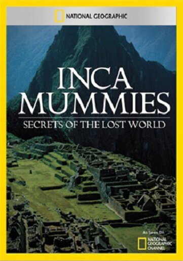 Постер Мумии Инков: Тайны древней империи