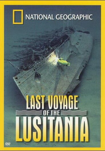Постер National Geographic: Last Voyage of the Lusitania