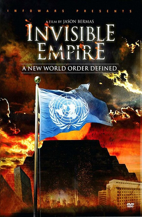 Постер Невидимая Империя: Становление нового мирового порядка