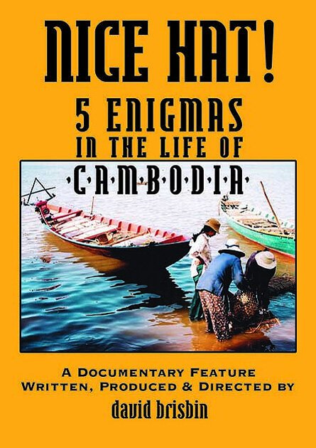 Постер Nice Hat! 5 Enigmas in the Life of Cambodia