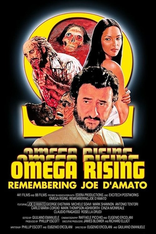Постер Omega Rising: Remembering Joe D'Amato