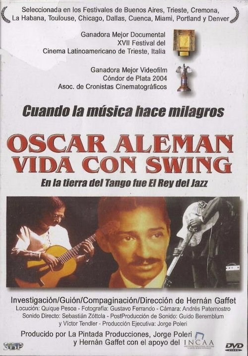 Постер Oscar Alemán, vida con swing
