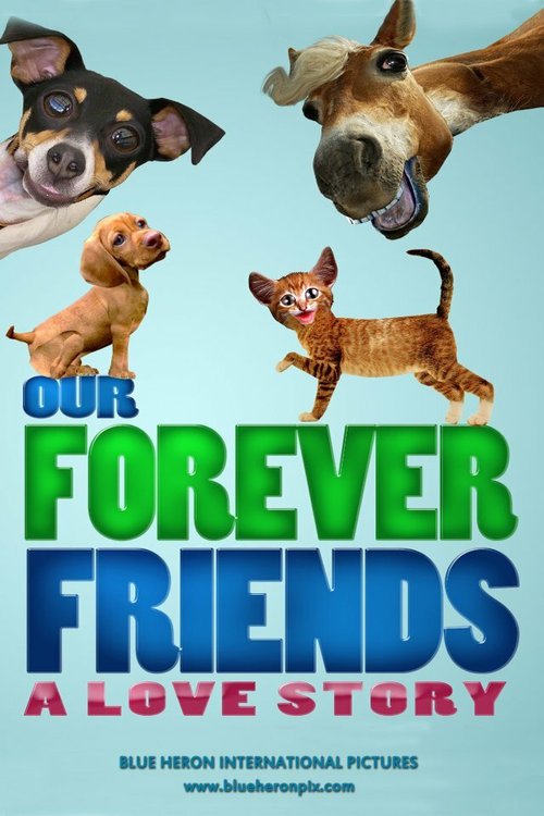 Постер Our Forever Friends