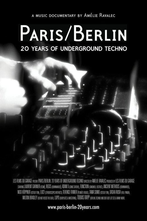 Постер Paris/Berlin: 20 Years of Underground Techno