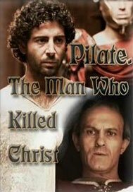 Постер Понтий Пилат — человек, который убил Христа