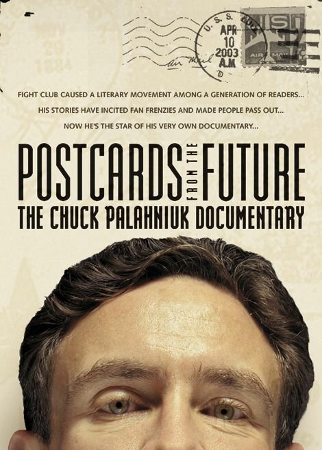Постер Postcards from the Future: The Chuck Palahniuk Documentary