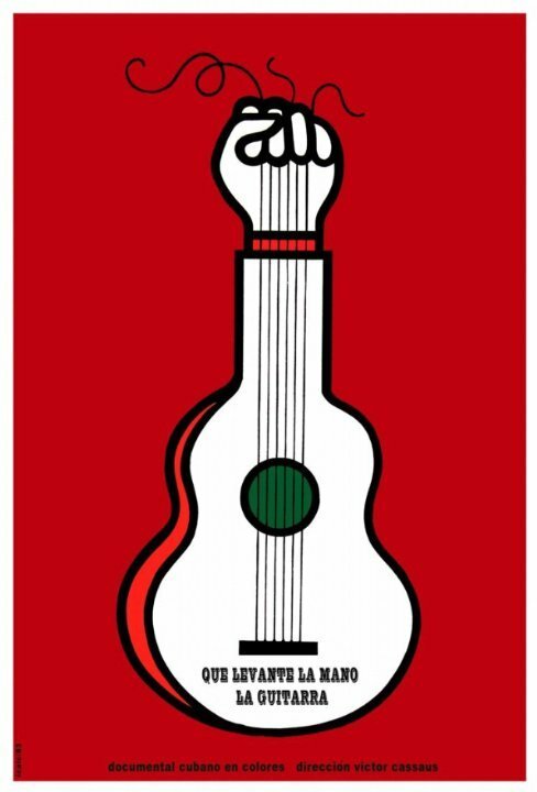 Постер Que levante la mano la guitarra