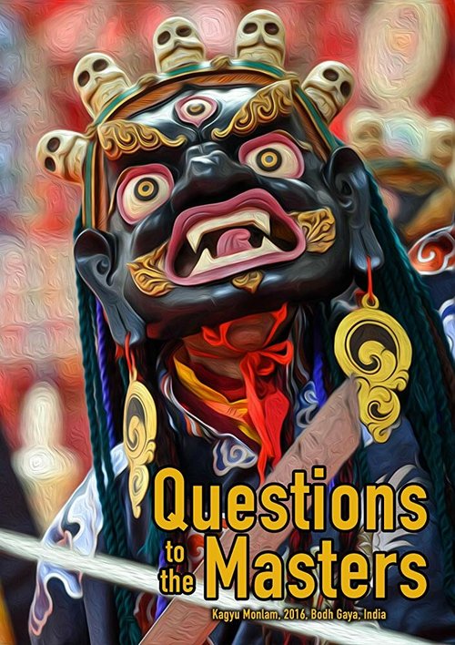 Постер Questions to the Masters - Kagyu Monlam