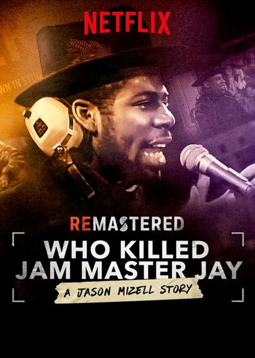 ReMastered: Who Killed Jam Master Jay? скачать фильм торрент