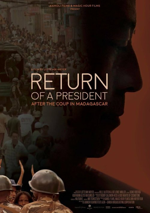 Return of a President: After the Coup in Madagascar скачать фильм торрент