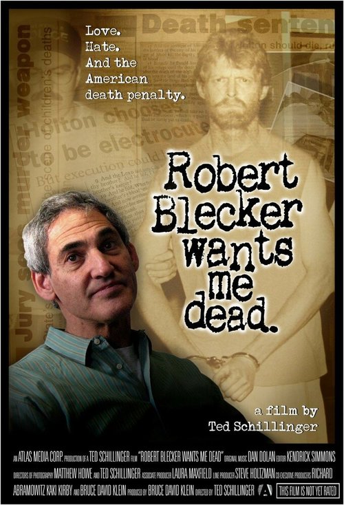 Постер Robert Blecker Wants Me Dead