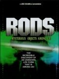 RODS: Mysterious Objects Among Us! скачать фильм торрент