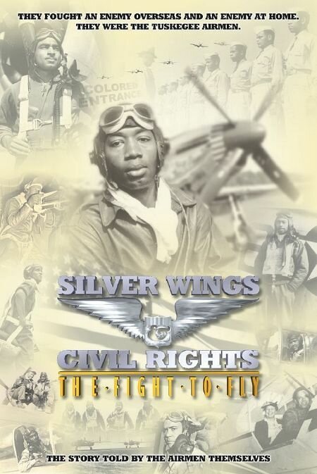 Постер Silver Wings & Civil Rights: The Fight to Fly