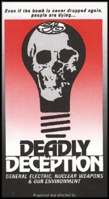 Постер Смертельный обман: «Дженерал электрик», ядерное оружие и окружающая среда