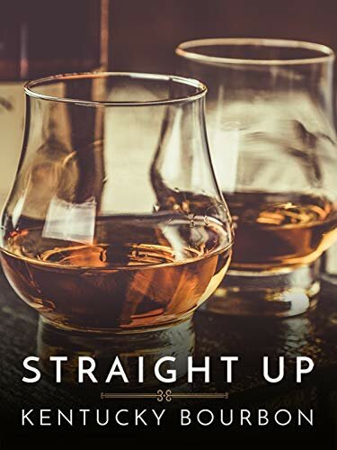 Straight Up: Kentucky Bourbon скачать фильм торрент