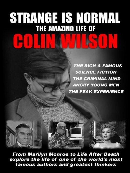 Постер Странное — это нормально: Удивительная жизнь Колина Уилсона