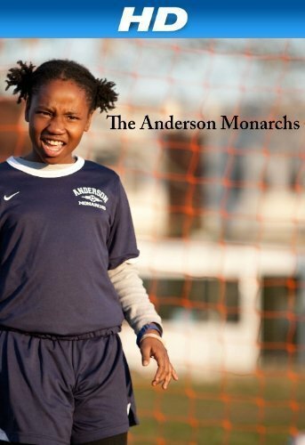 Постер The Anderson Monarchs