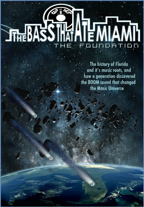 скачать The Bass That Ate Miami: The Foundation через торрент