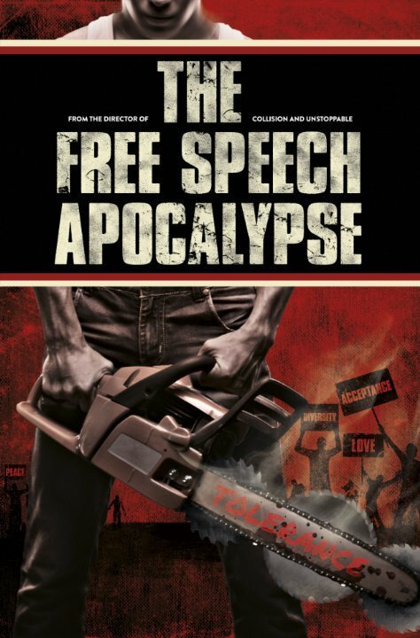 Постер The Free Speech Apocalypse