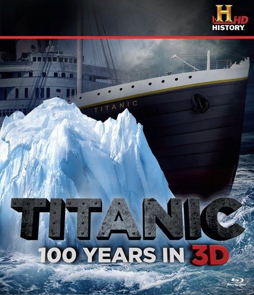 Titanic: 100 Years in 3D скачать фильм торрент