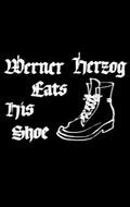 Постер Вернер Херцог ест свою туфлю
