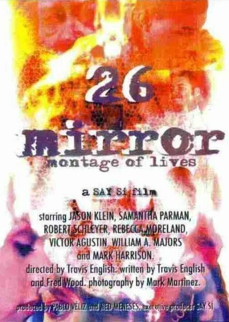 26 Mirror: Montage of Lives скачать фильм торрент