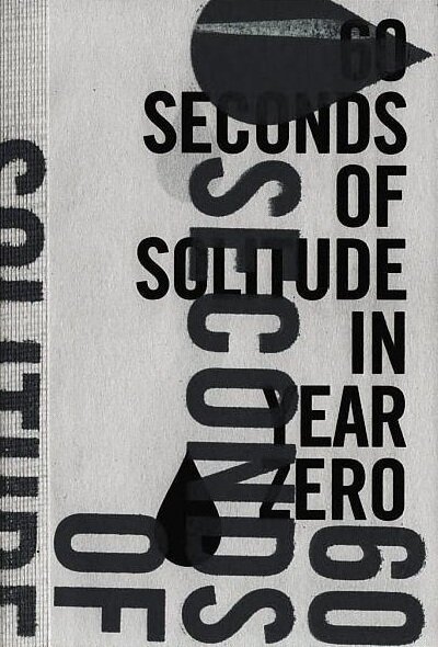 Постер 60 секунд одиночества в нулевом году