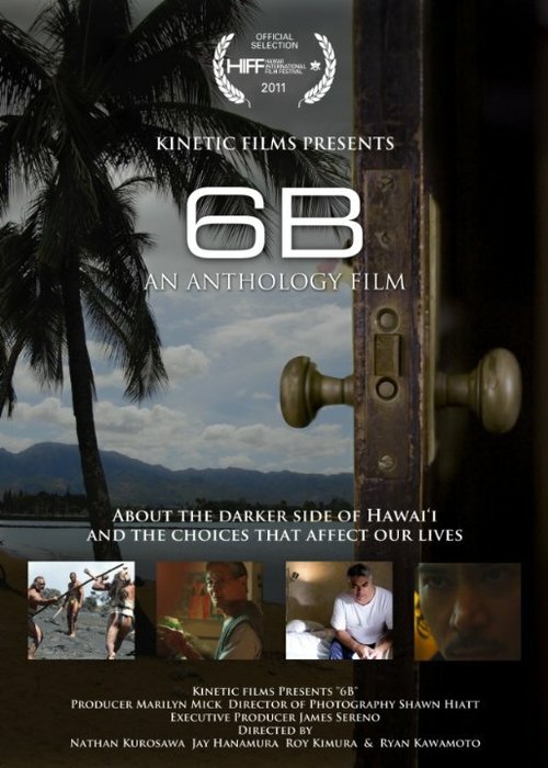6B: An Anthology of Hawaii Films скачать фильм торрент