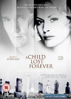 Постер A Child Lost Forever: The Jerry Sherwood Story