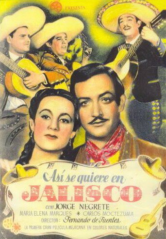 Постер ¡Así se quiere en Jalisco!