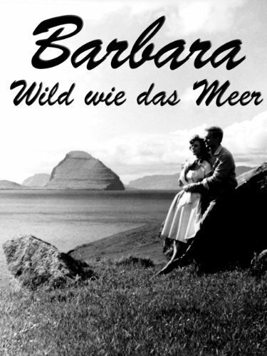 Постер Barbara - Wild wie das Meer