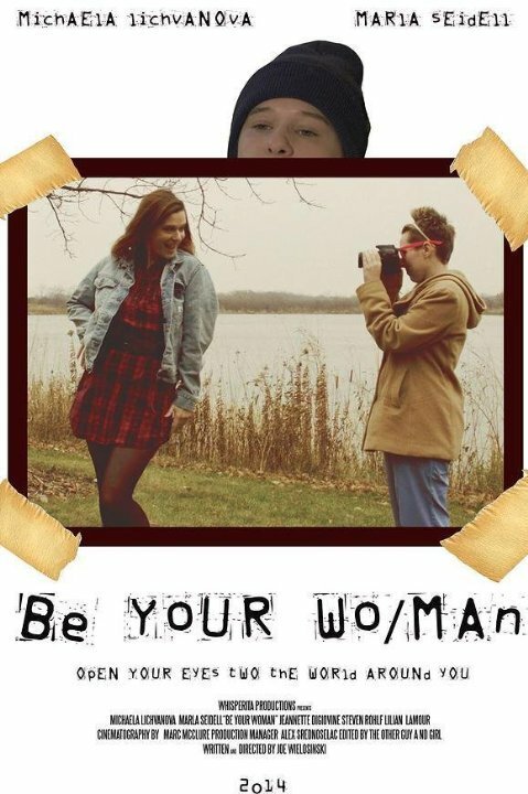 Постер Be Your Wo/Man