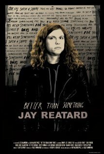 Постер Better Than Something: Jay Reatard
