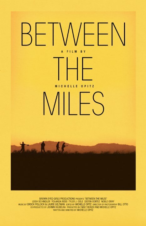 Постер Between the Miles