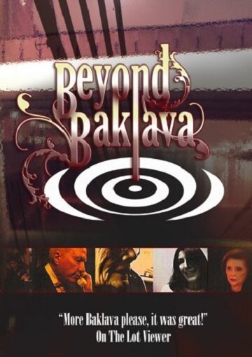 Постер Beyond Baklava: The Fairy Tale Story of Sylvia's Baklava