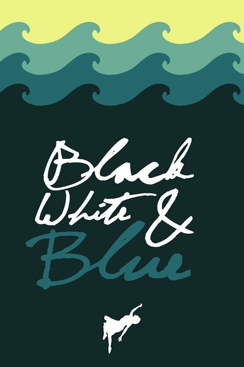 Постер Black, White, & Blue