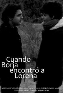 Постер Cuando Borja encontró a Lorena