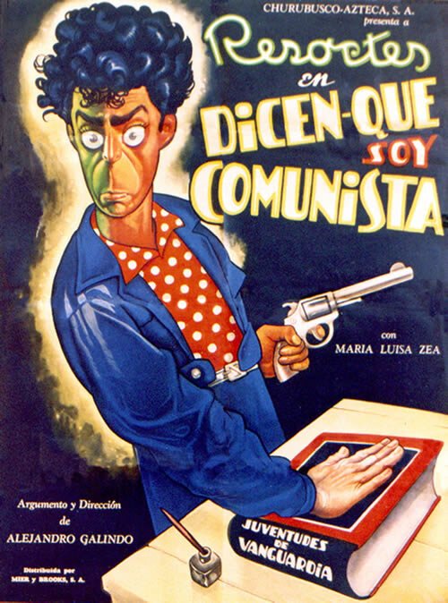Постер Dicen que soy comunista