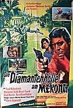 Постер Die Diamantenhölle am Mekong