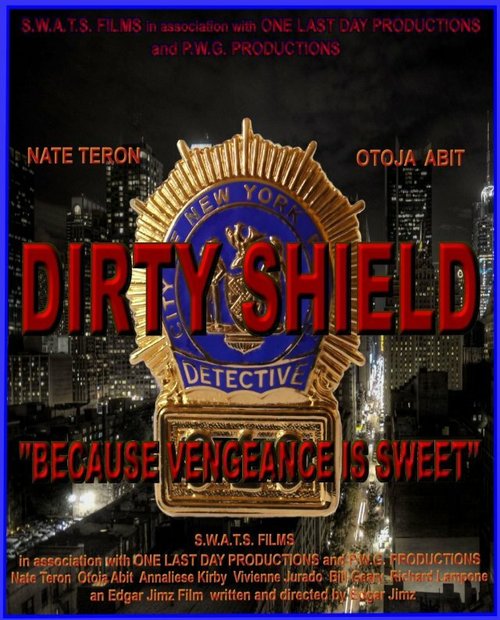 Постер Dirty Shield