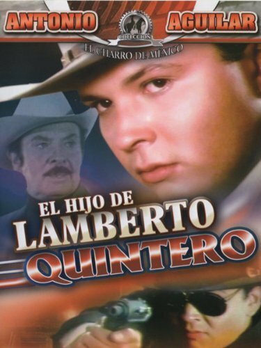 El hijo de Lamberto Quintero скачать фильм торрент