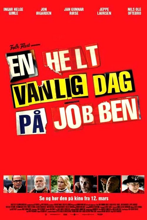 Постер En helt vanlig dag på jobben