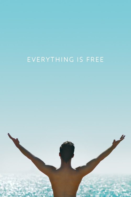Постер Everything is Free