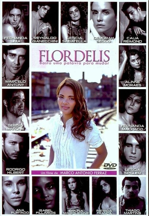 Постер Flordelis: Basta Uma Palavra Para Mudar