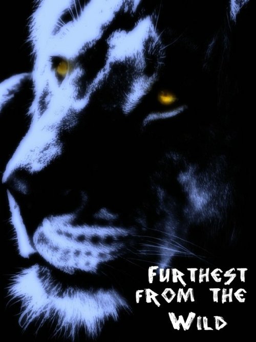Постер Furthest from the Wild
