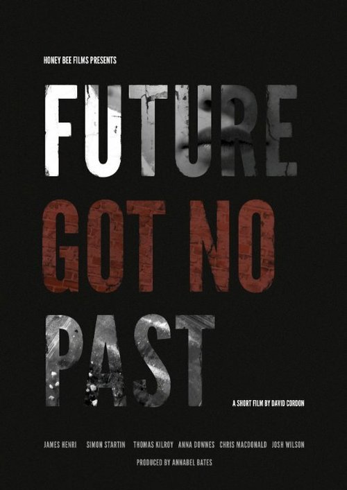 Постер Future Got No Past